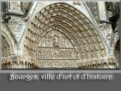Bourges, ville d'art et d'histoire